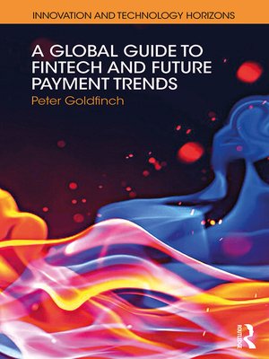 cover image of A Global Guide to FinTech and Future Payment Trends